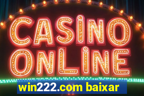 win222.com baixar